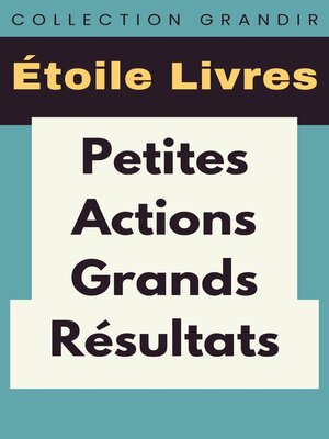 cover image of Petites Actions, Grands Résultats